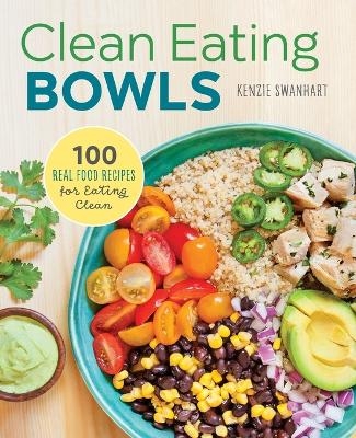 Clean Eating Bowls - Kenzie Swanhart