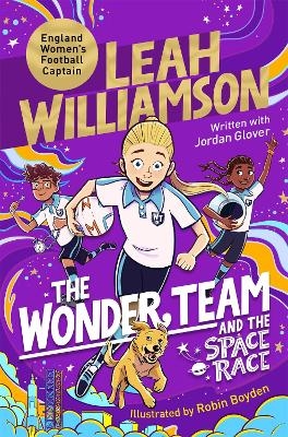 The Wonder Team and the Space Race - Leah Williamson, Jordan Glover