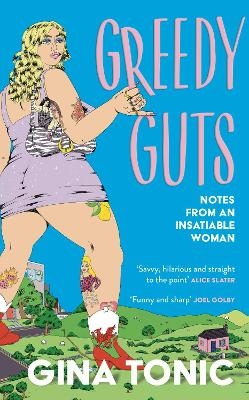 Greedy Guts - Gina Tonic