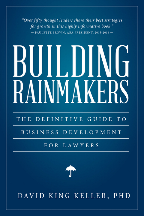 Building Rainmakers -  David King Keller