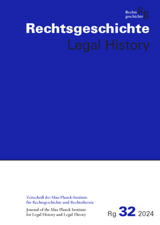 Rechtsgeschichte Legal History (RG). Zeitschrift des Max Planck-Insituts für Rechtsgeschichte und Rechtstheorie/Rechtsgeschichte Legal History
