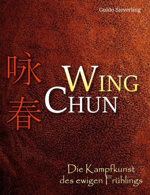 Wing Chun - Guido Sieverling