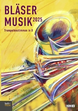 Bl&auml;sermusik 2025 - Trompetenstimmen in B - 