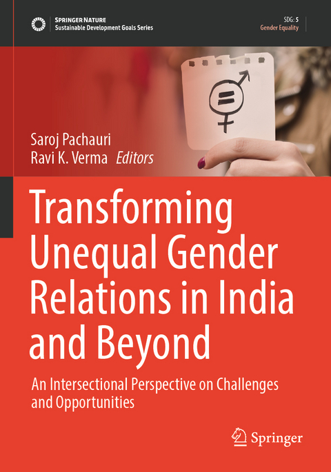 Transforming Unequal Gender Relations in India and Beyond - 