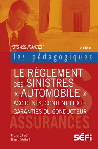 Le reglement des sinistres automobiles