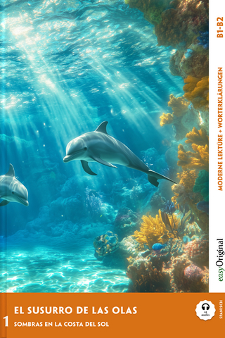 El Susurro de las Olas - Spanische Krimi-Lektüre B1-B2 (+ Audio-Online)