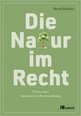 Die Natur im Recht - Bernd S&ouml;hnlein