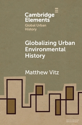 Globalizing Urban Environmental History