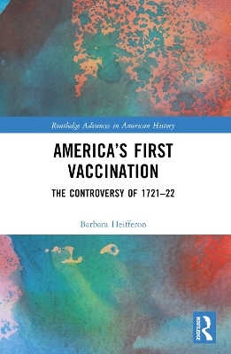 America&rsquo;s First Vaccination - Barbara Heifferon