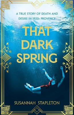 That Dark Spring - Susannah Stapleton