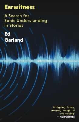 Earwitness - Ed Garland
