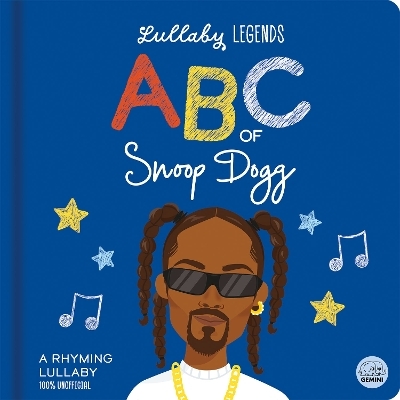 Lullaby Legends: ABC of Snoop Dogg - Amber Lily