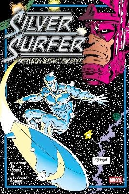 Silver Surfer: Return To The Spaceways Omnibus - John Byrne, Stan Lee, Steve Englehart