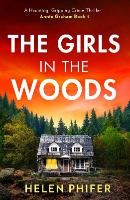 The Girls In The Woods - Helen Phifer