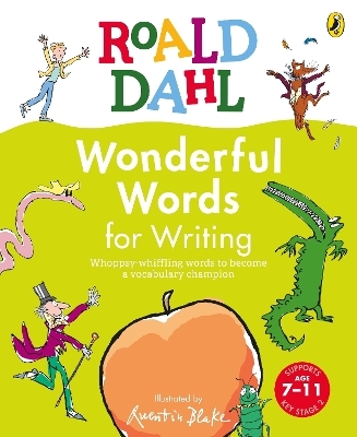 Roald Dahl Wonderful Words for Writing - Roald Dahl
