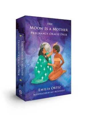 The Moon is a Mother Pregnancy Oracle Deck