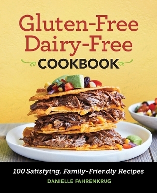 Gluten-Free Dairy-Free Cookbook