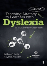 Teaching Literacy to Learners with Dyslexia - Kelly, Kathleen; Phillips, Sylvia