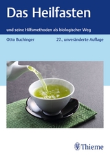 Das Heilfasten - Buchinger, Otto