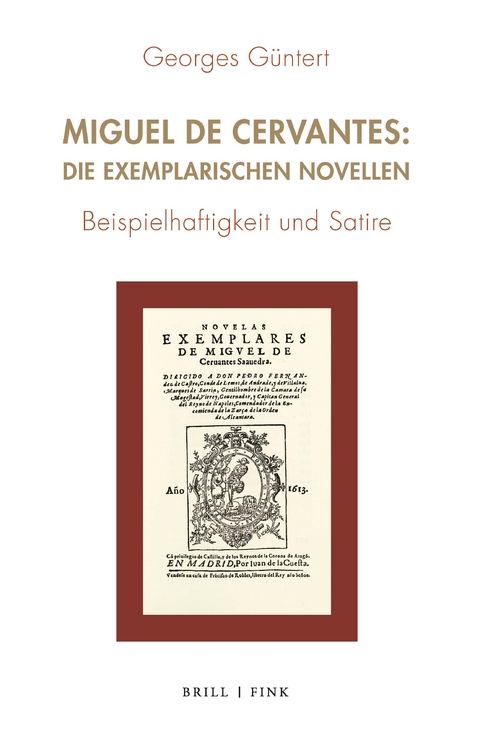 Miguel de Cervantes: Die Exemplarischen Novellen - Georges G&uuml;ntert