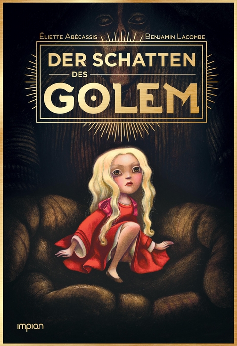 Der Schatten des Golem - Benjamin Lacombe, &Eacute;liette Ab&eacute;cassis
