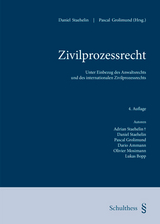 Zivilprozessrecht - Staehelin, Daniel; Grolimund, Pascal