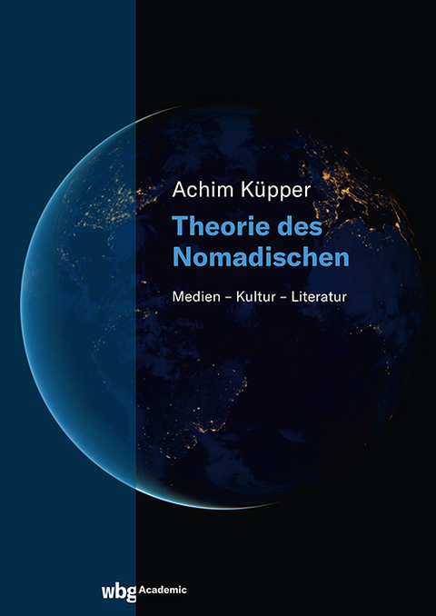 Theorie des Nomadischen - Achim K&uuml;pper