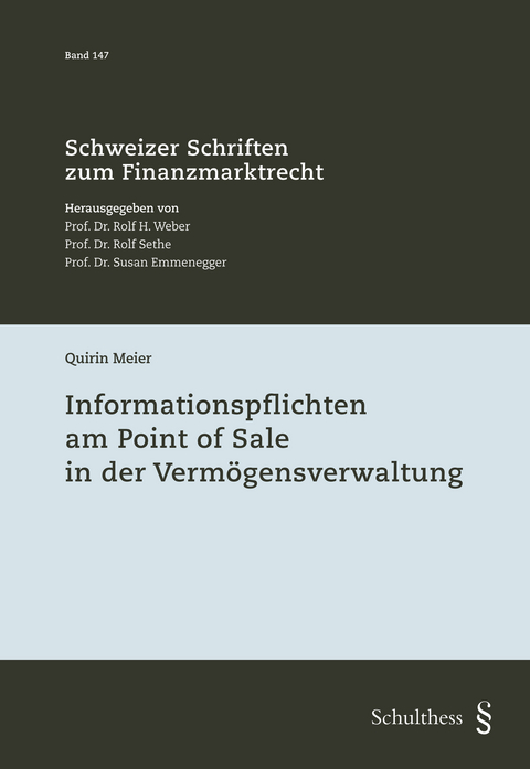 Informationspflichten am Point of Sale in der Verm&ouml;gensverwaltung - Quirin Meier