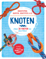 Knoten - &Uuml;ber 30 Knoten f&uuml;r alle F&auml;lle
