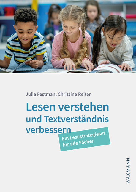 Lesen verstehen und Textverst&auml;ndnis verbessern - Julia Festman, Christine Reiter