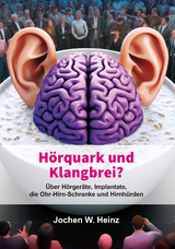H&ouml;rquark und Klangbrei? - Jochen W. Heinz