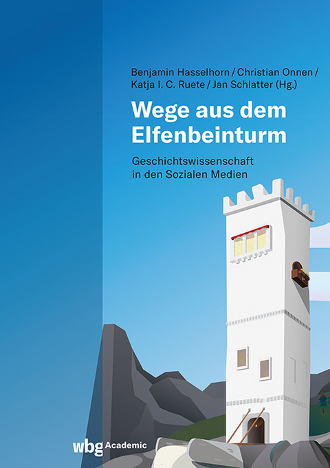 Wege aus dem Elfenbeinturm - 