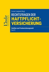 Rechtsfragen der Haftpflichtversicherung - Florian Dallwig, Jens Gal, Julian Glimpel, Michael Gruber, Felix H&ouml;rlsberger, Walter Kath, Behrad Lalani, Theo Langheid, Magdalena Nitsche, Henning Schaloske, Katharina Thole, David Ulrich, Hermann Wilhelmer