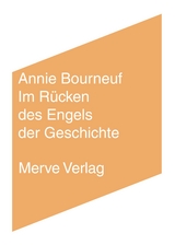 Im R&uuml;cken des Engels der Geschichte - Annie Bourneuf