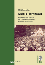 Mobile Identit&auml;ten - M&eacute;ri Frotscher