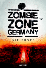 Zombie Zone Germany: Die Erste - Christian G&uuml;nther, Fabian Dombrowski, Alin Rys, Britta Ahrens, Carolin Gmyrek, Daniel Huster, Eberhard Leucht, Felix Kreutzmann, Heike Schrapper, Jan Christoph Pr&uuml;fer, Joshua Lorenz, Kerstin Zegay, Lisbeth Duller, Chris Dante, Marina Heidrich, Markus Cremer, Nora Wanis, Sandra Longerich, Sebastian Bra&szlig;, Thomas Karg, Vincent Voss