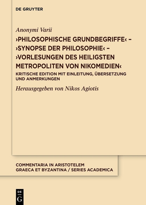 &rsaquo;Philosophische Grundbegriffe&lsaquo; &ndash; &rsaquo;Synopse der Philosophie&lsaquo; &ndash; &rsaquo;Vorlesungen des heiligsten Metropoliten von Nikomedien&lsaquo; - 