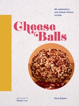 Cheese Balls -  Dena Rayess