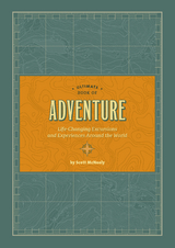 Ultimate Book of Adventure -  Scott McNeely