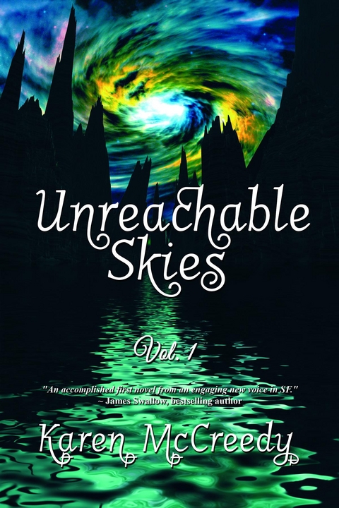Unreachable Skies - Karen McCreedy