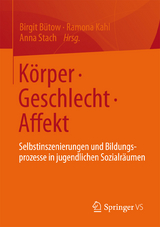 K&ouml;rper &bull; Geschlecht &bull; Affekt - 