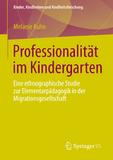 Professionalit&auml;t im Kindergarten - Melanie Kuhn