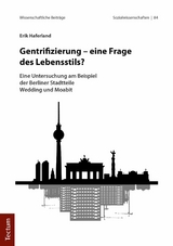 Gentrifizierung - eine Frage des Lebensstils? - Erik Haferland