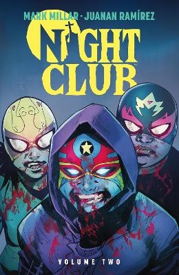 Night Club Volume 2 - Mark Millar, Juanan Ramirez
