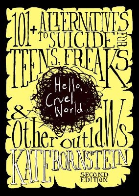 Hello, Cruel World, 2nd Ed. - Kate Bornstein