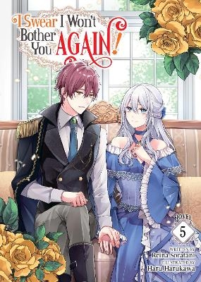 I Swear I Won't Bother You Again! (Light Novel) Vol. 5 - Reina Soratani