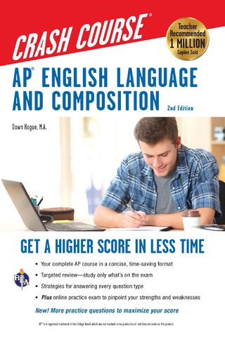 AP(R) English Language & Composition Crash Course, 2nd Edition