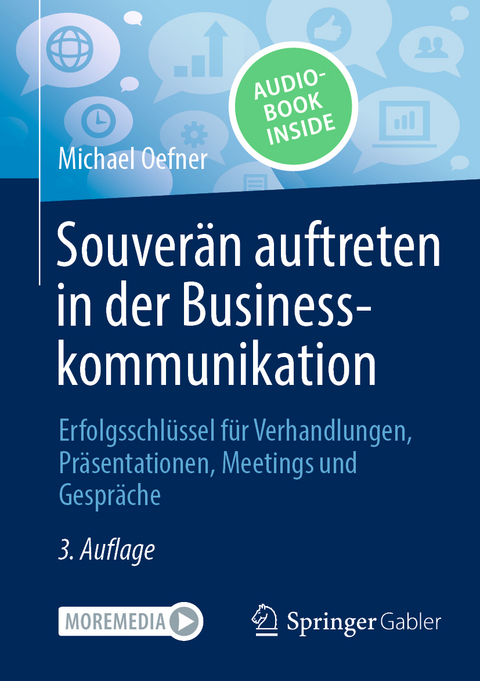 Souver&auml;n auftreten in der Businesskommunikation - Michael Oefner
