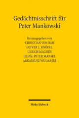 Ged&auml;chtnisschrift f&uuml;r Peter Mankowski - 
