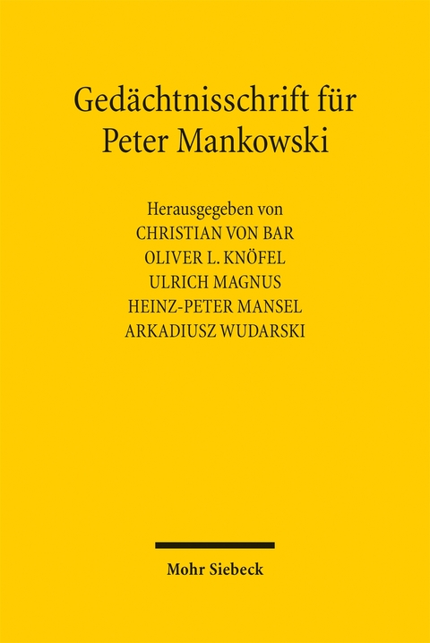 Ged&auml;chtnisschrift f&uuml;r Peter Mankowski - 
